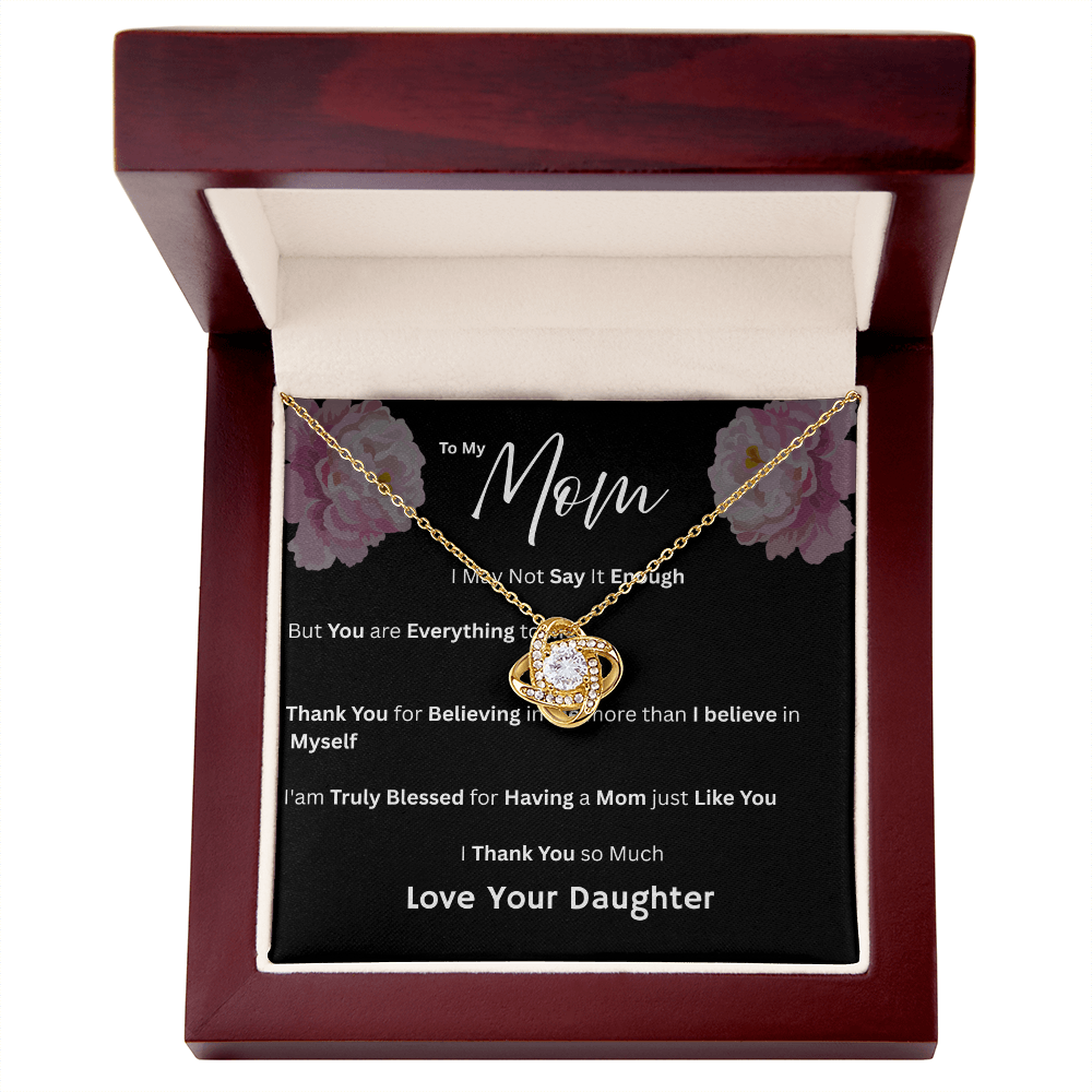 For My Mom - Having a Mom Just Like You Love Daughter- Necklaces