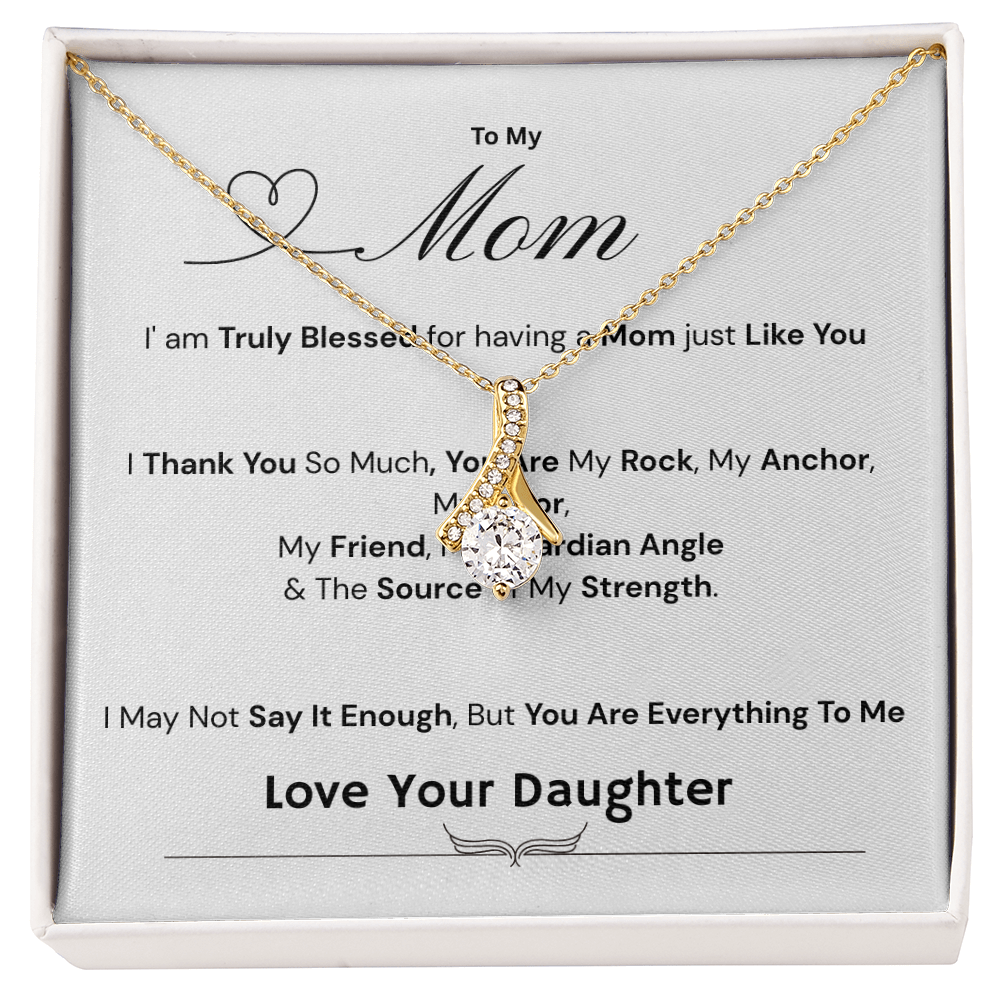 To My Mom - The Source of My Strength Love Daughter - Necklaces