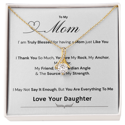 To My Mom - The Source of My Strength Love Daughter - Necklaces