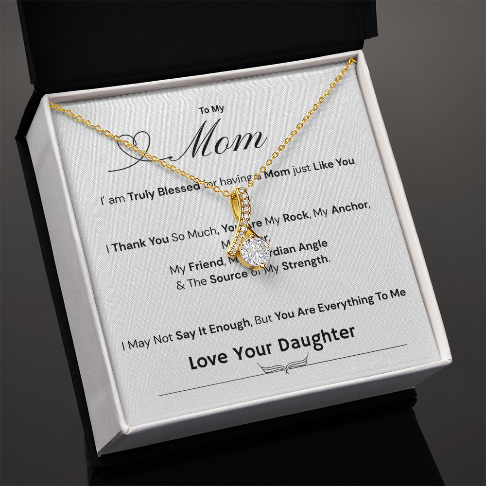 To My Mom - The Source of My Strength Love Daughter - Necklaces