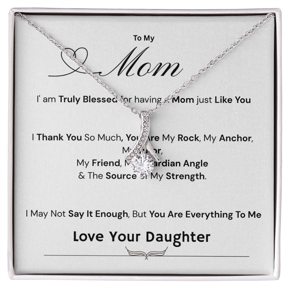 To My Mom - The Source of My Strength Love Daughter - Necklaces