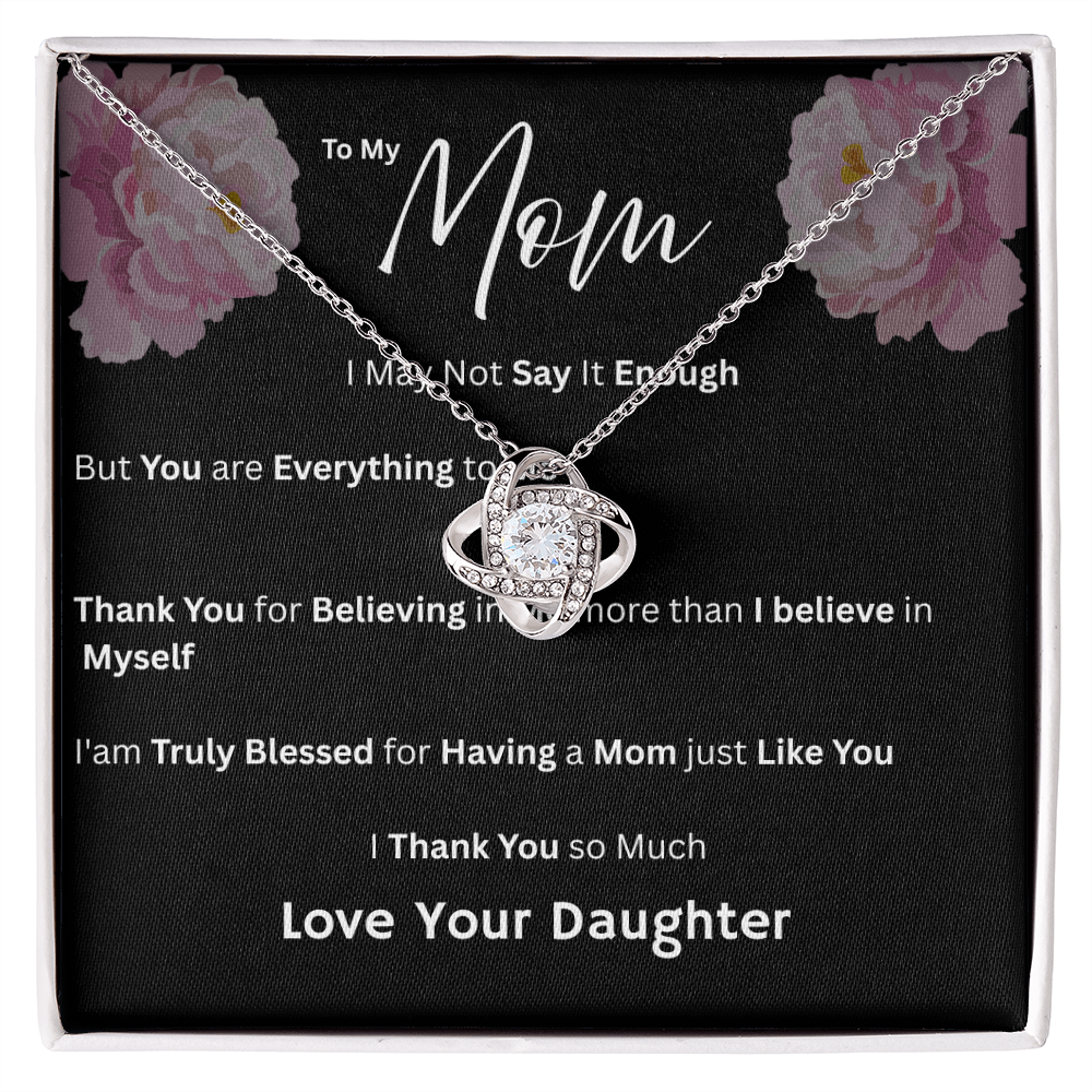 For My Mom - Having a Mom Just Like You Love Daughter- Necklaces