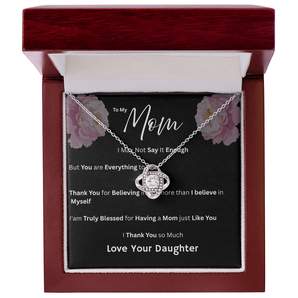 For My Mom - Having a Mom Just Like You Love Daughter- Necklaces